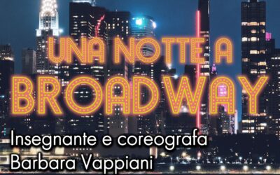 Saggio di Danza “Una notte a Broadway”